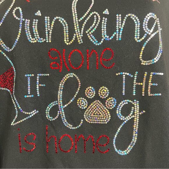 XL Black Tee Tshirt It’s not really drinking alone if the dog is home” unbranded - Picture 5 of 11